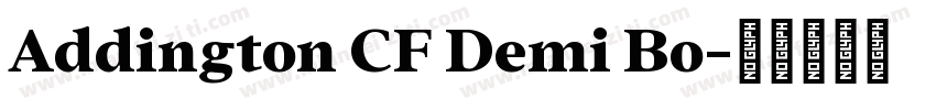 Addington CF Demi Bo字体转换